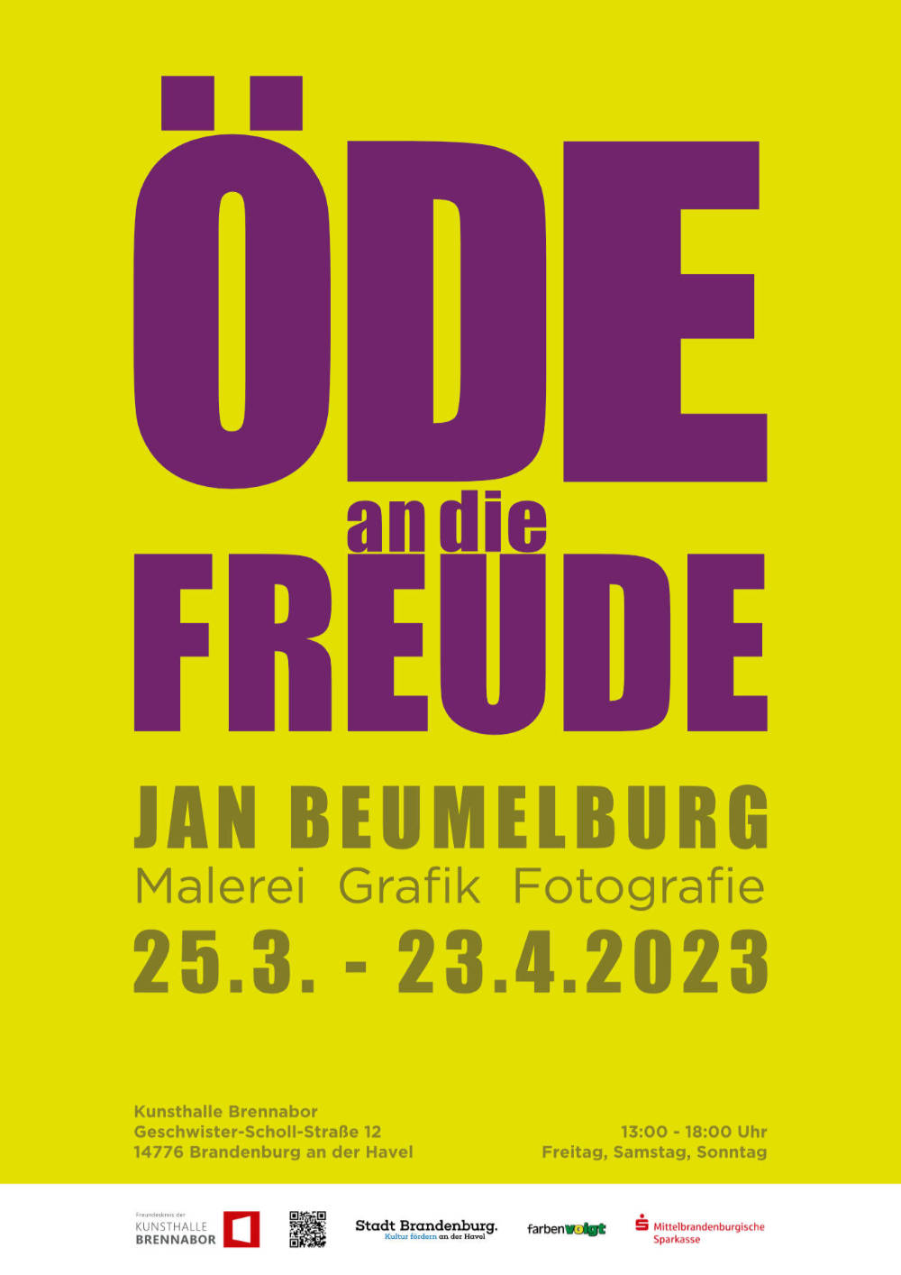 Jan Beumelburg - ÖDE an die FREUDE - Kunsthalle Brennabor